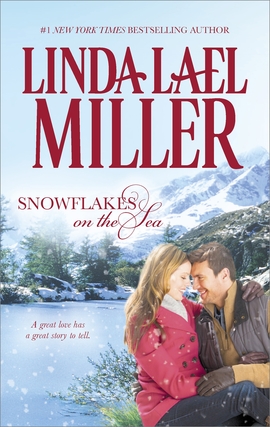 Title details for Snowflakes on the Sea by Linda Lael Miller - Available
